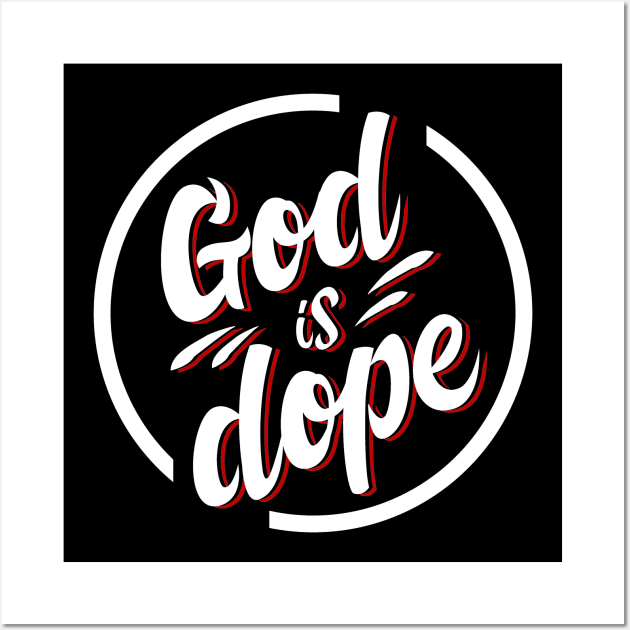 GOD IS DOP , Christian Jesus Faith Believer Wall Art by shirts.for.passions